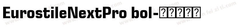 EurostileNextPro bol字体转换